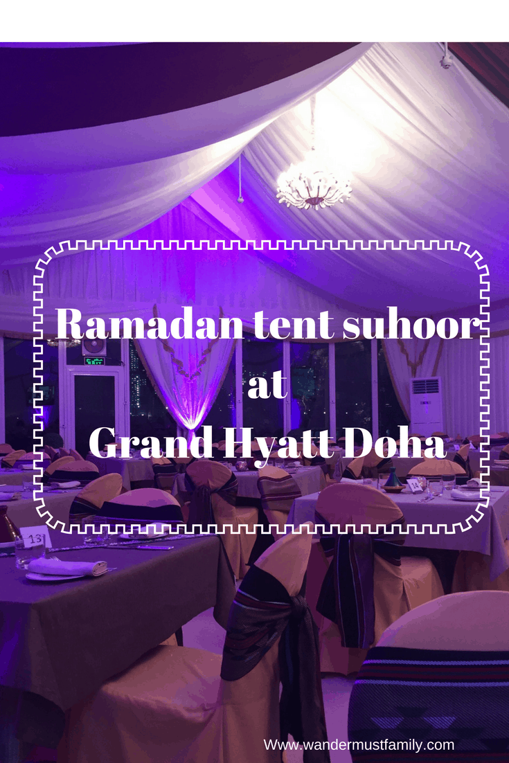Ramadan tent suhoor Grand Hyatt Doha 