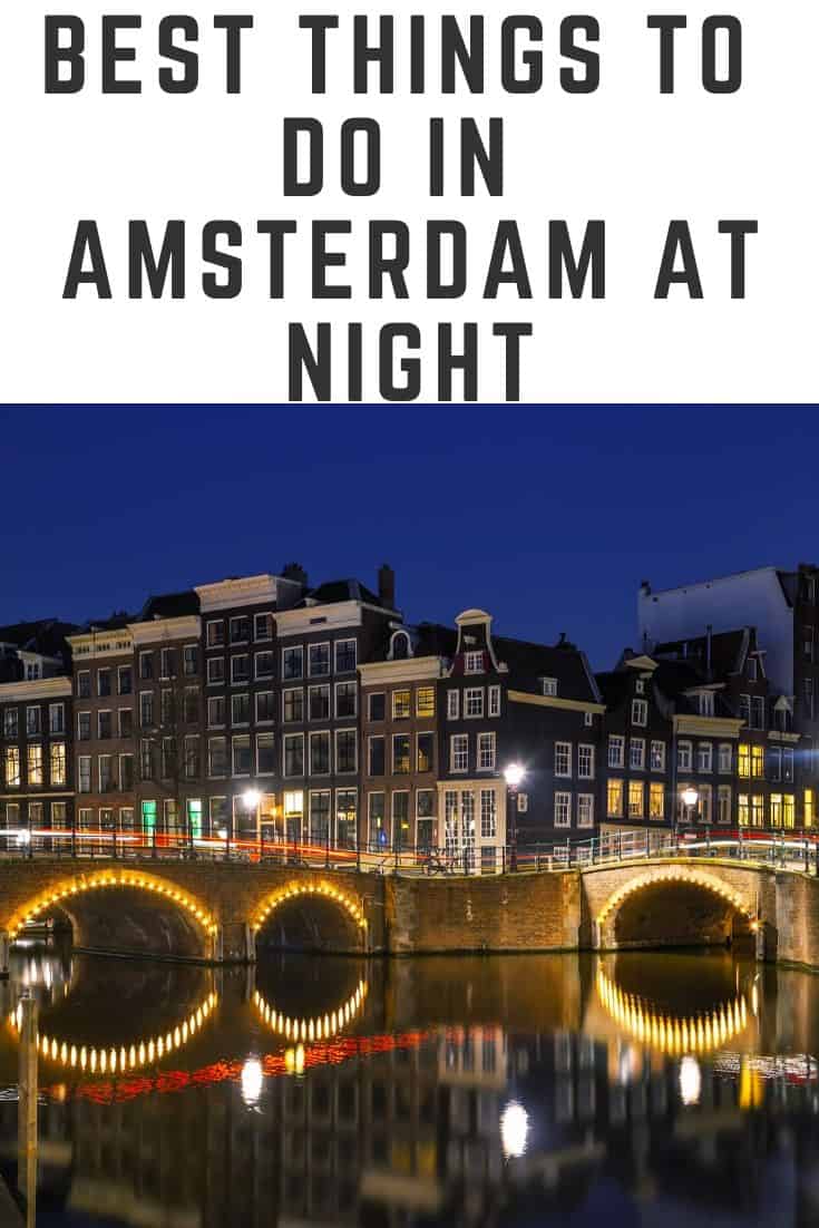 Best Things to do in Amsterdam at Night